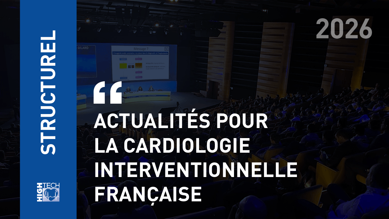 Actualités pour la cardiologie interventionnelle française – Jacques Monsegu